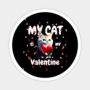 my cat Is my valentine Magnet